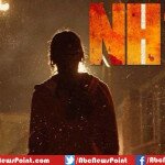First Look Anushka Sharma’s Upcoming Movie NH 10 Poster